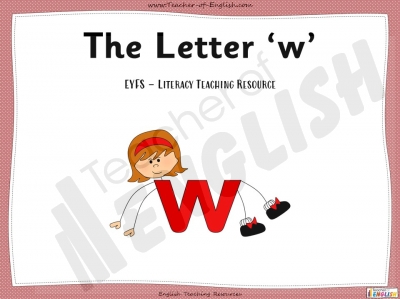 The Letter 'w' - EYFS Teaching Resources